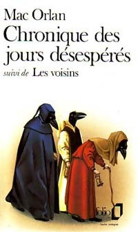 Chronique des jours desespérés / Les voisins - Pierre Mac Orlan - Livre