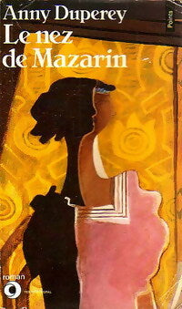 Livrenpoche : Le nez de Mazarin - Anny Duperey - Livre