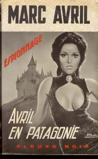 Livrenpoche : Avril en Patagonie - Marc Avril - Livre