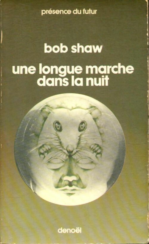 Livrenpoche : Une longue marche dans la nuit - Bob Shaw - Livre