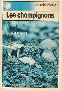 Livrenpoche : Les champignons - Jean Keller - Livre
