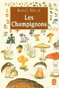 Livrenpoche : Les champignons - Jean Keller - Livre