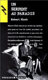 Un serpent au paradis - Robert Bloch - Livre