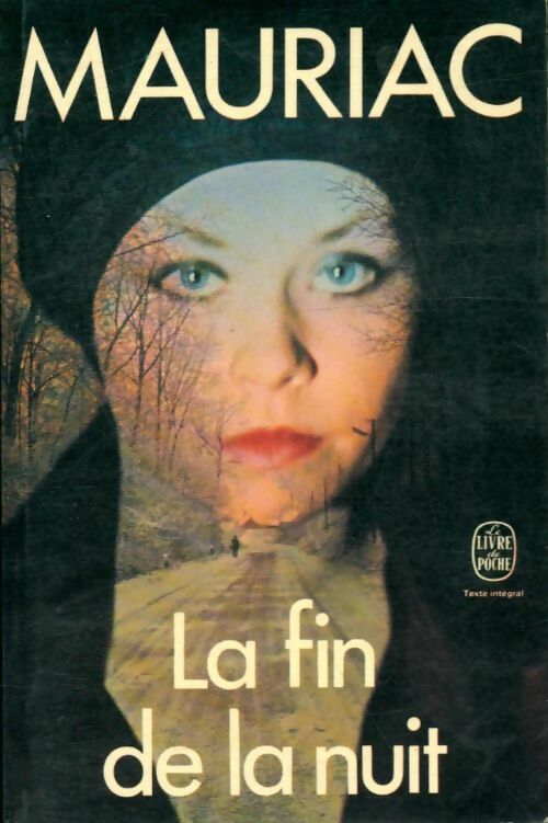 Livrenpoche : La fin de la nuit - François Mauriac - Livre