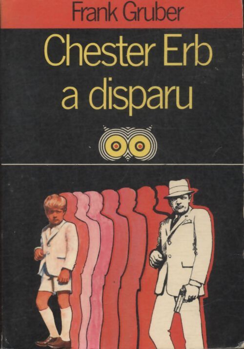Chester Erb a disparu - Frank Gruber - Livre