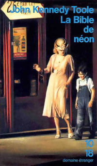 Livrenpoche : La bible de néon - John Kennedy Toole - Livre