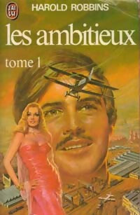 Livrenpoche : Les ambitieux Tome I - Harold Robbins - Livre