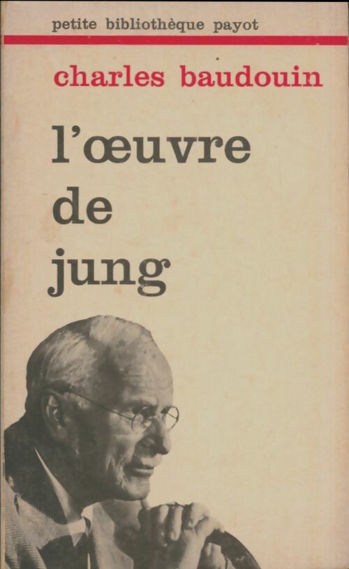Livrenpoche : L'oeuvre de Jung - Charles Baudouin - Livre