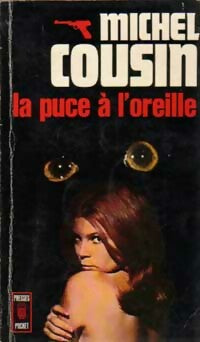 Livrenpoche : La puce à l'oreille - Michel Cousin - Livre