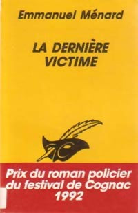 Livrenpoche : La dernière victime - Emmanuel Ménard - Livre