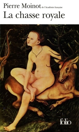 Livrenpoche : La chasse royale - Pierre Moinot - Livre