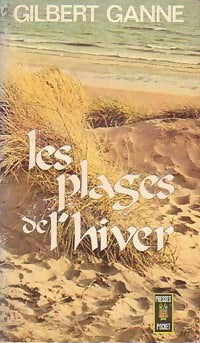 Livrenpoche : Les plages de l'hiver - Gilbert Ganne - Livre