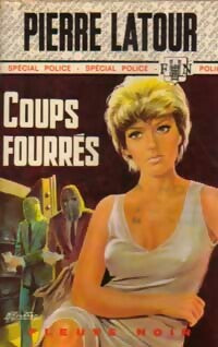 Livrenpoche : Coups fourrés - Pierre Latour - Livre