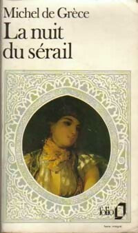 Livrenpoche : La nuit du sérail - Michel De Grèce - Livre
