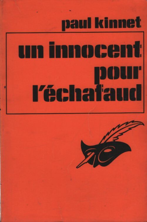 Un innocent pour l'échafaud - Paul Kinnet - Livre