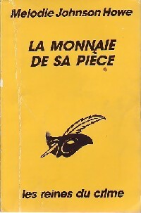 Livrenpoche : La monnaie de sa pièce - Melodie Johnson Howe - Livre
