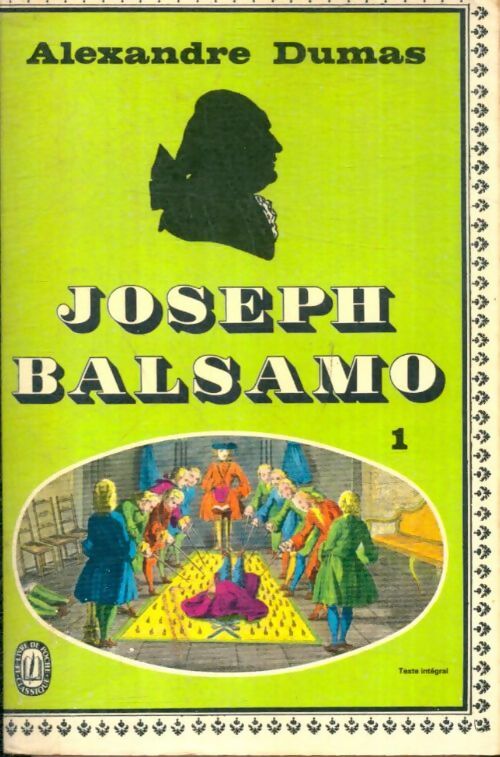 Livrenpoche : Joseph Balsamo Tome I - Alexandre Dumas - Livre