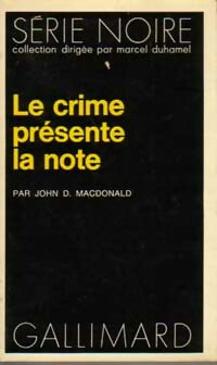 Livrenpoche : Le crime présente la note - John Dan Mac Donald - Livre