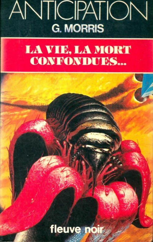 Livrenpoche : La vie, la mort confondues... - Gilles Morris - Livre