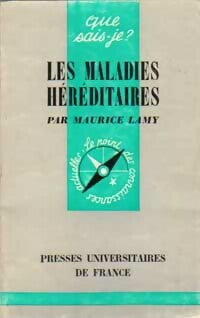 Les maladies héréditaires - Maurice Lamy - Livre