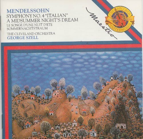 Livrenpoche : MENDELSSOHN Symphonie n° 4 « italian » - Le songe d'une nuit d'été - The Cleveland Orchestra - CD
