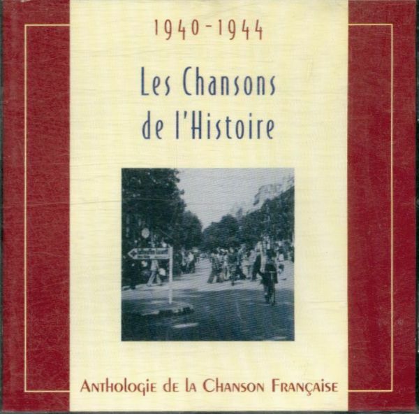 Livrenpoche : Les chansons de l'Histoire 40-44 - Artistes Divers - CD
