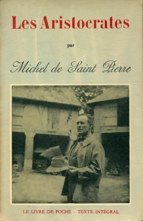 Les aristocrates - De Saint-Pierre Michel - Livre