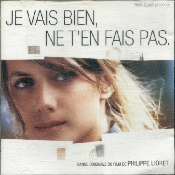 Je vais bien, ne t'en fais pas - - CD