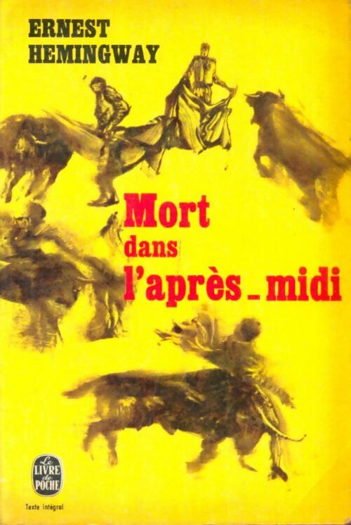 Livrenpoche : Mort dans l'après-midi - Ernest Hemingway - Livre