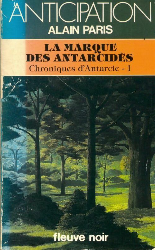 Livrenpoche : La marque des Antarcidès - Alain Paris - Livre