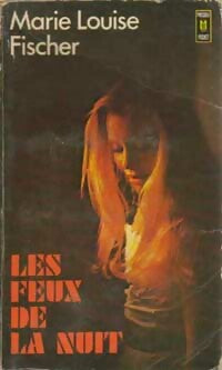 Livrenpoche : Les feux de la nuit - Marie-Louise Fischer - Livre