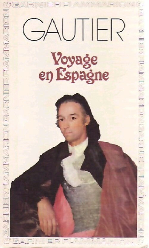 Livrenpoche : Voyage en Espagne - Théophile Gautier - Livre
