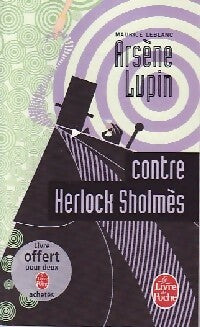 Livrenpoche : Arsène Lupin contre Herlock Sholmès - Maurice Leblanc - Livre