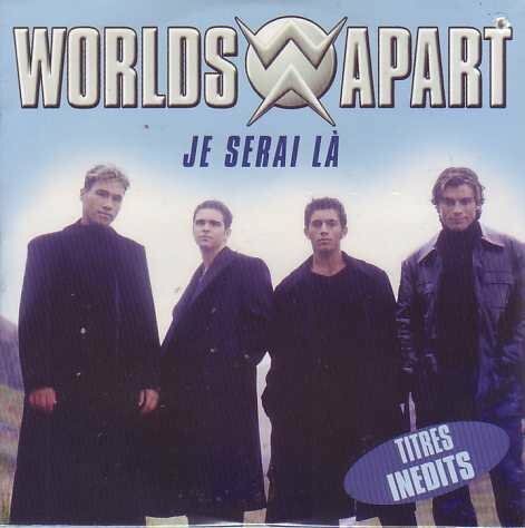 Livrenpoche : Je serai là - Worlds Apart - CD