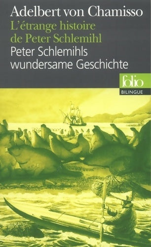Livrenpoche : L'étrange histoire de Peter Schlemilh / Peter Sclemihls wundersame geschichte - Adelbert Von Chamisso - Livre