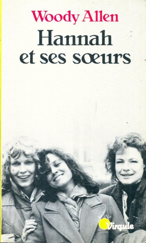 Livrenpoche : Hannah et ses soeurs - Woody Allen - Livre