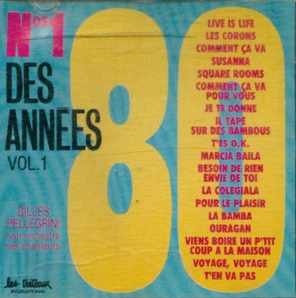 Livrenpoche : Numéros 1 des années 80 vol. 1 - Gilles Pellegrini et son orchestre - CD