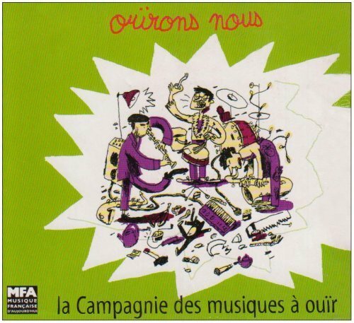 Livrenpoche : Ouïrons Nous - La Compagnie Des Musiques A Ouïr - CD