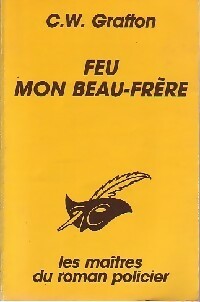 Livrenpoche : Feu mon beau-frère - Cornelius Warren Grafton - Livre