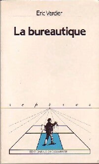 Livrenpoche : La bureautique - Eric Verdier - Livre