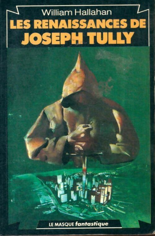 Livrenpoche : Les renaissances de Joseph Tully - William H. Hallahan - Livre