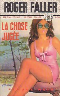 Livrenpoche : La chose jugée - Roger Faller - Livre