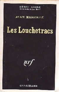 Les louchetracs - Jean Mariolle - Livre