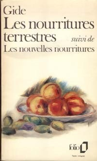 Livrenpoche : Les nourritures terrestres / Les nouvelles nourritures - André Gide - Livre