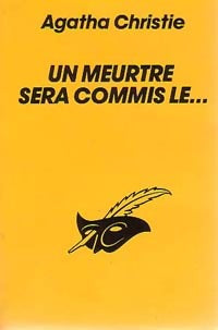 Livrenpoche : Un meurtre sera commis le... - Agatha Christie - Livre