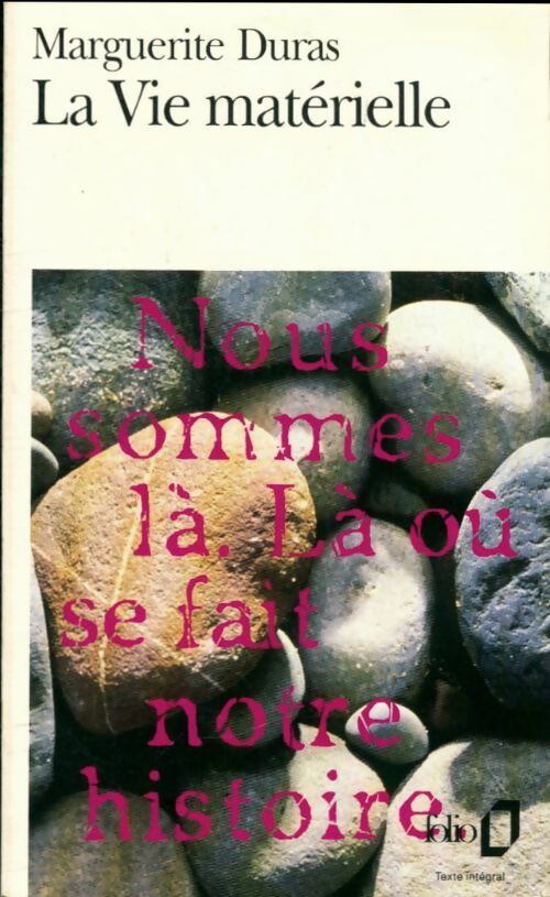 Livrenpoche : La vie matérielle - Marguerite Duras - Livre