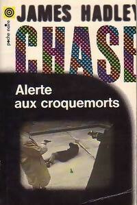 Livrenpoche : Alerte aux croquemorts - James Hadley Chase - Livre