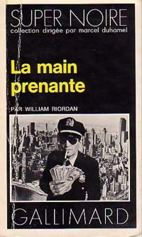 Livrenpoche : La main prenante - William Riordan - Livre