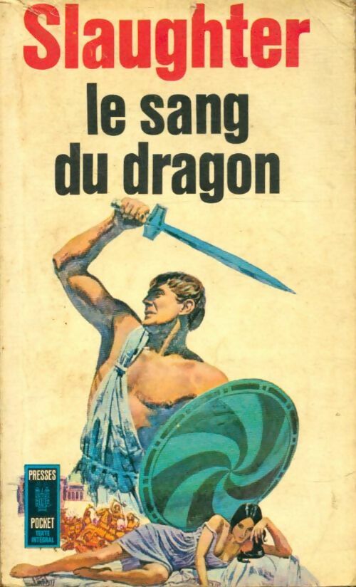 Livrenpoche : Le sang du dragon - Frank Gill Slaughter - Livre