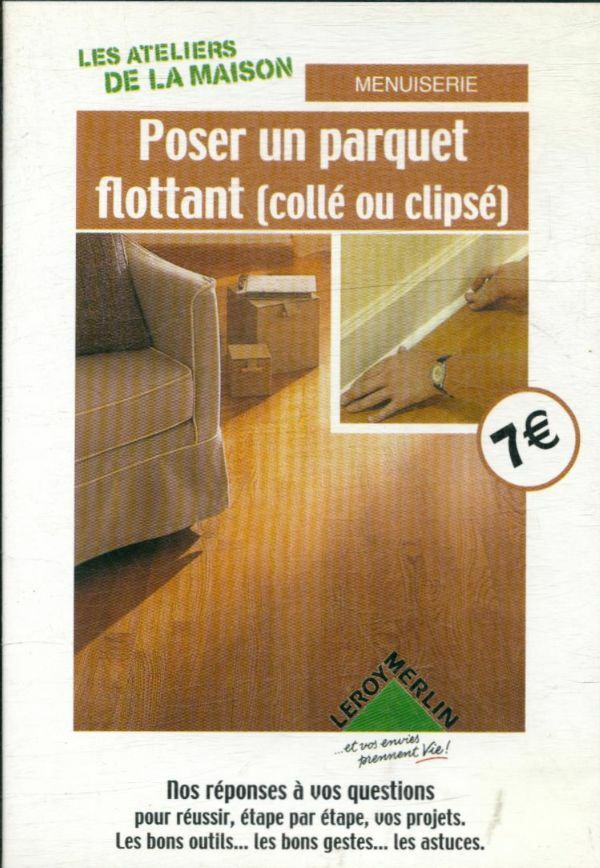 Livrenpoche : Poser un parquet flottant (collé ou clipsé) - XXX - DVD